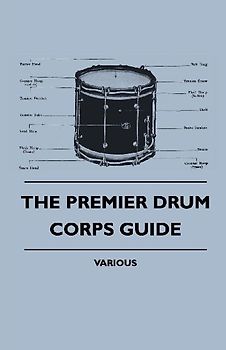 The Premier Drum Corps Guide
