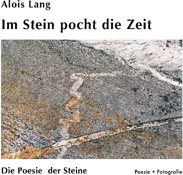 Im Stein pocht die Zeit