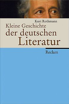 Kleine Geschichte der deutschen Literatur