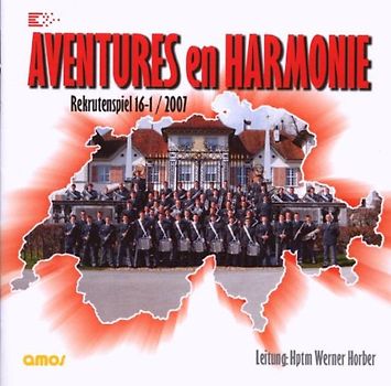 Schweizer Militärmusik Rs - Aventures en Harmonie