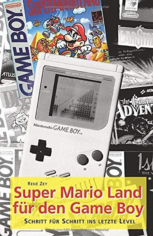 Super Mario Land für den Game Boy: Schritt für Schritt ins letzte Level