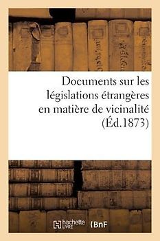 Documents Sur Les Législations Étrangères En Matière de Vicinalité