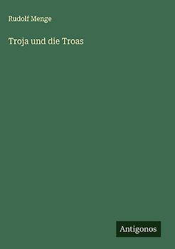 Troja und die Troas