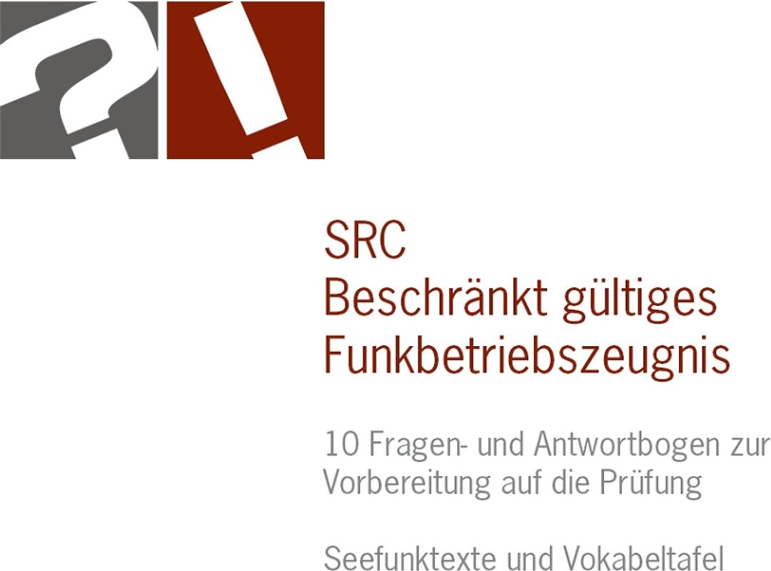 SRC - Beschränkt gültiges Funkbetriebszeugnis