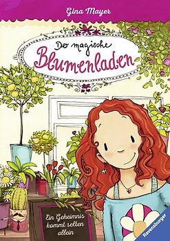 Der magische Blumenladen, Band 1 - Ein Geheimnis kommt selten allein