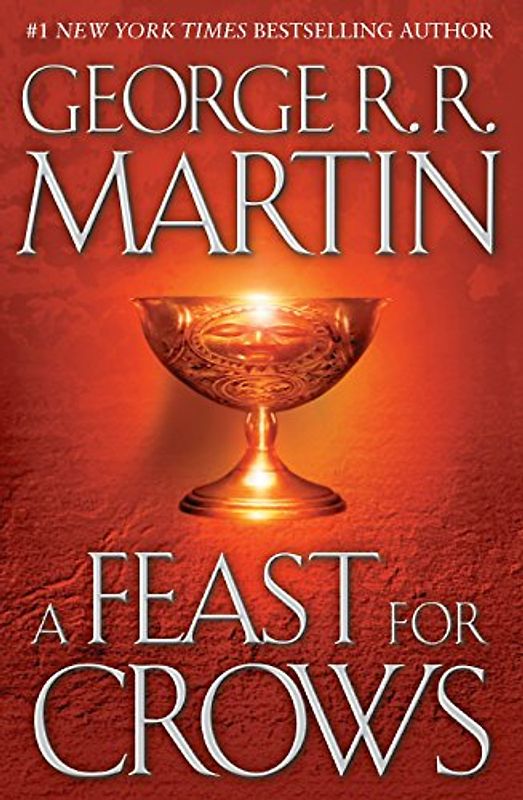 A Song of Ice and Fire: Book 4 - A Feast for Crows - George R.R. Martin [Hardcover]