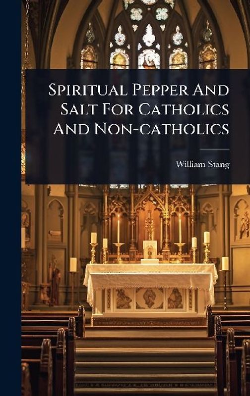 Spiritual Pepper And Salt For Catholics And Non-catholics