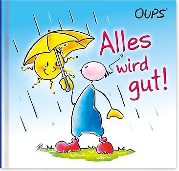 Alles wird gut!