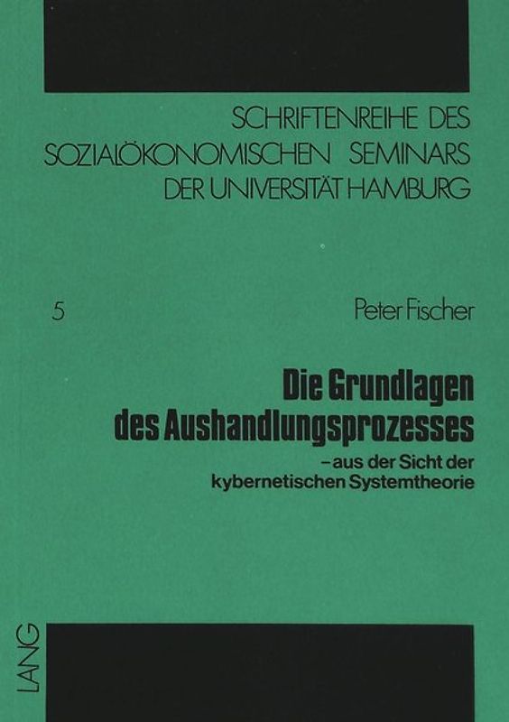 Die Grundlagen des Aushandlungsprozesses