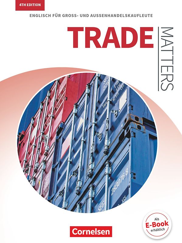 Matters Wirtschaft - Englisch für kaufmännische Ausbildungsberufe - Trade Matters 4th edition - A2-B2