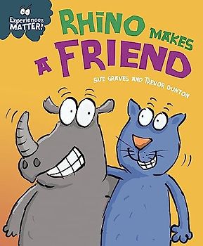 Experiences Matter: Rhino Makes a Friend