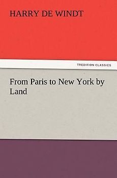 From Paris to New York by Land