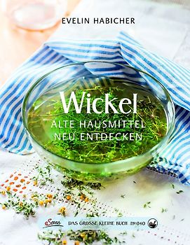 Das große kleine Buch: Wickel