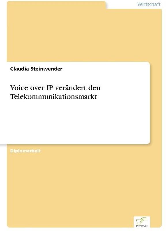 Voice over IP verändert den Telekommunikationsmarkt