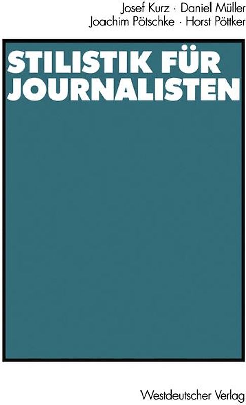 Stilistik für Journalisten