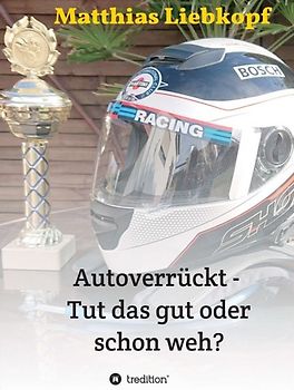 Autoverrückt - Tut das gut oder schon weh?
