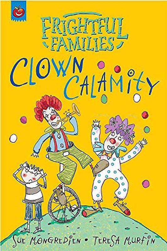 Clown Calamity (Frightful Families, Band 11)