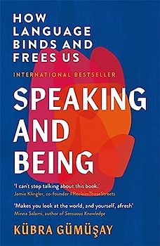 Speaking and Being