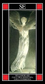 Canti dell'innocenza e dell'esperienza. Testo inglese a fronte