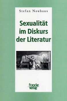 Sexualität im Diskurs der Literatur
