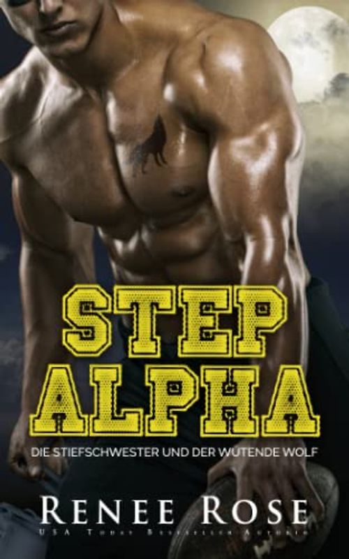 Step Alpha: Die Stiefschwester und der wütende Wolf