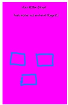 Paulo wächst auf und wird flügge (1)