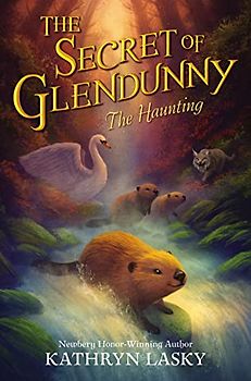 The Secret of Glendunny: The Haunting (The Secret of Glendunny, 1)