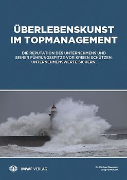 Überlebenskunst im Topmanagement