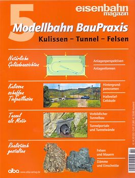 Modellbahn Baupraxis: Nr. 5 - Kulissen, Tunnel, Felsen [Broschiert]