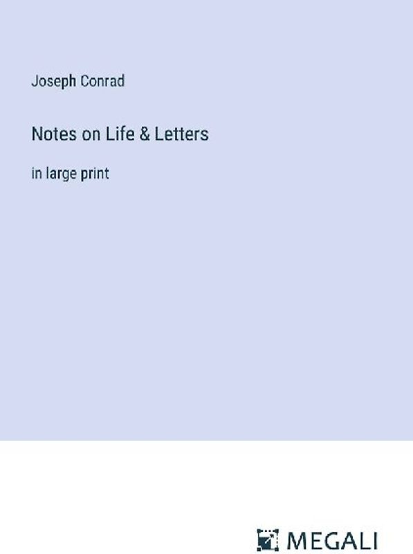 Notes on Life & Letters
