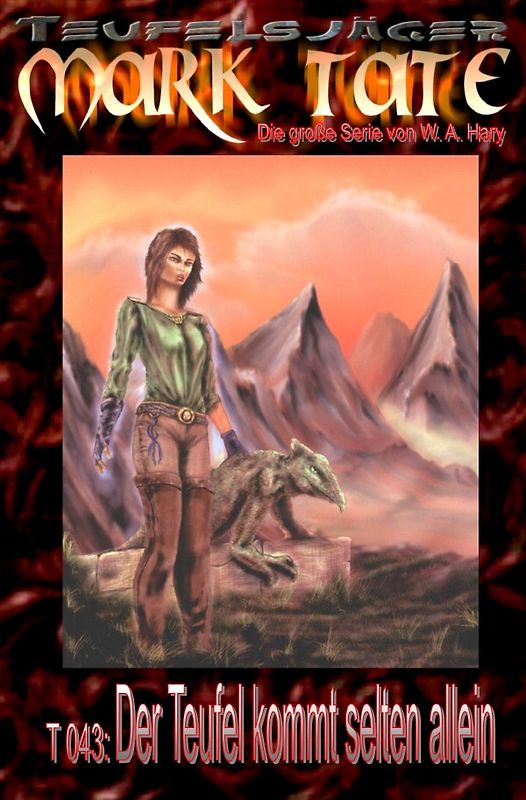 TEUFELSJÄGER MARK TATE / TEUFELSJÄGER Mark Tate 043: Ein Teufel kommt selten allein