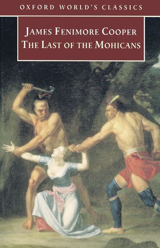 Oxford World's Classics / The Last of the Mohicans