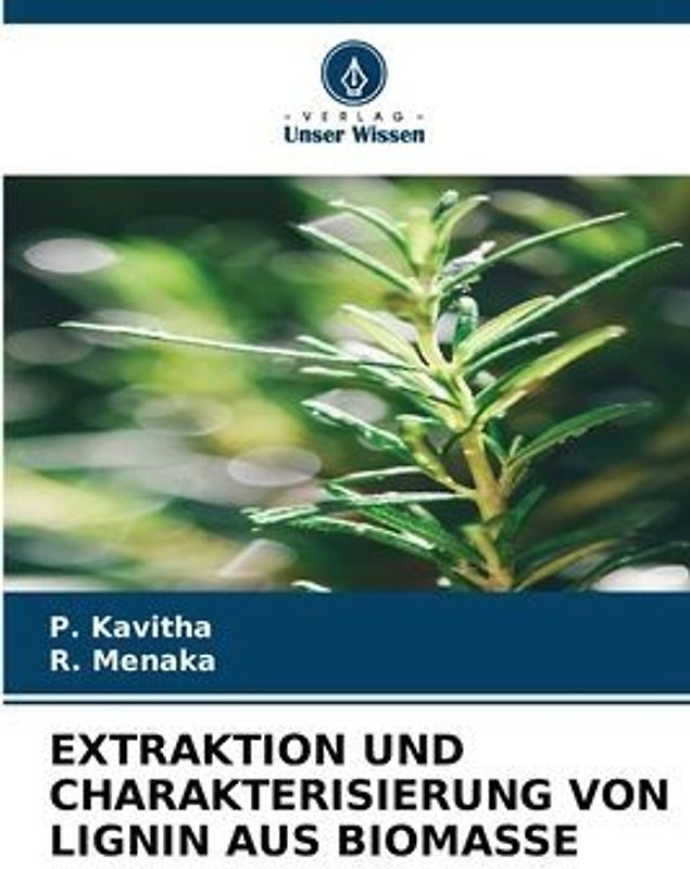 EXTRAKTION UND CHARAKTERISIERUNG VON LIGNIN AUS BIOMASSE