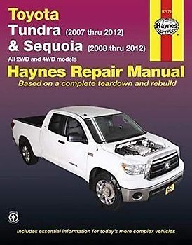 Toyota Tundra & Sequoia: Tundra (2007 thru 2012) & Sequoia (2008 thru 2012) All 2WD and 4WD models: 07-12 (Haynes Manuals)