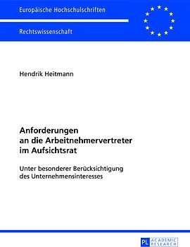 Anforderungen an die Arbeitnehmervertreter im Aufsichtsrat