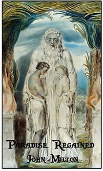 Paradise Regained: World's Classics