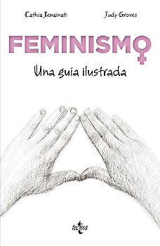 Feminismo : una guía ilustrada