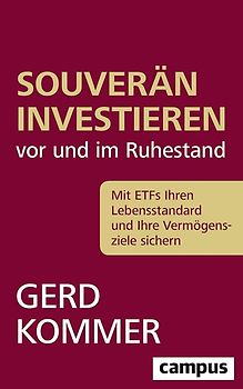 Souverän investieren vor und im Ruhestand