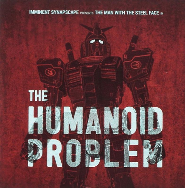 Imminent/Synapscape - The Humanoid Problem