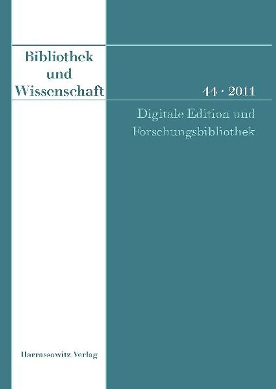 Bibliothek und Wissenschaft 44 (2011)