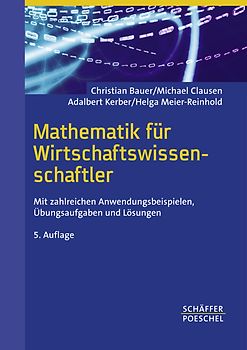 Mathematik für Wirtschaftswissenschaftler