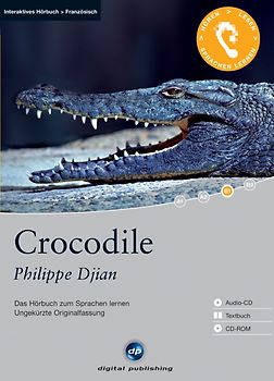 Crocodile - Interaktives Hörbuch Französisch. Das Hörbuch zum Sprachen lernen