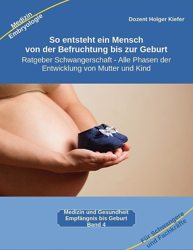 So entsteht ein Mensch – von der Befruchtung bis zur Geburt