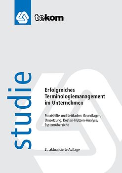 Erfolgreiches Terminologiemanagement im Unternehmen