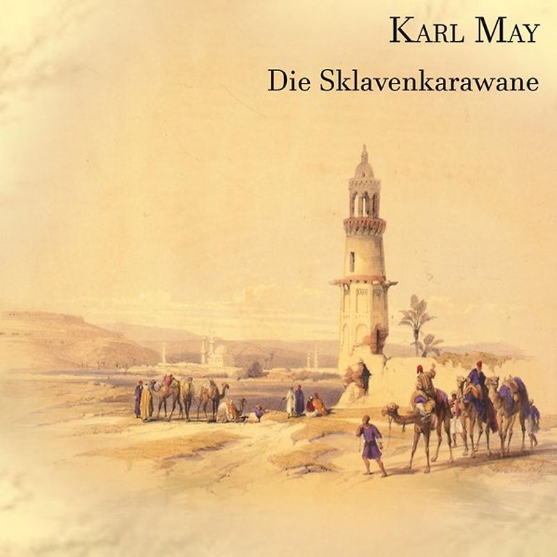 Die Sklavenkarawane