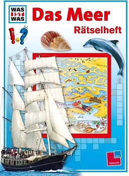 Was ist was: Rätselheft Das Meer