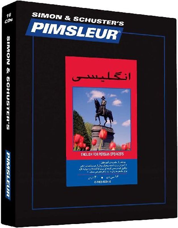 Pimsleur English for Persian (Farsi) Speakers Level 1 CD: Learn to Speak and Understand English for Persian (Farsi) with Pimsleur Language Programs