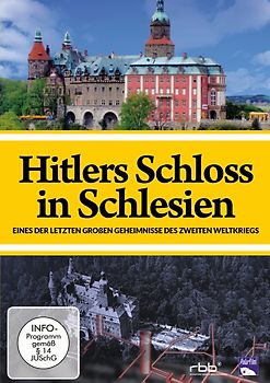 Geheimnisvolle Orte: Hitlers Schloss in Schlesien - Eines der letzten großen Geheimnisse des Zweiten Weltkriegs DVD