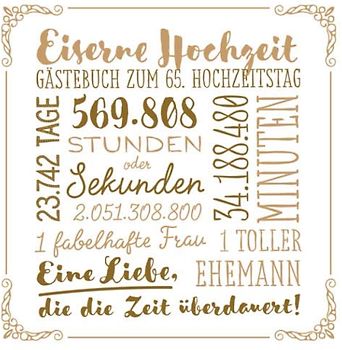 Eiserne Hochzeit ~ Gästebuch zum 65. Hochzeitstag: Vintage Dekoration zur Feier der Eisenhochzeit - 65 Jahre - Deko Buch für Glückwünsche und Fotos der Gäste