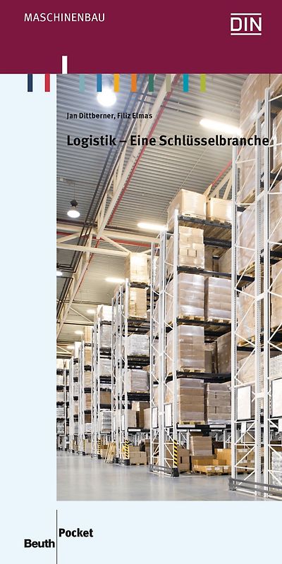 Logistik - Eine Schlüsselbranche - Buch mit E-Book